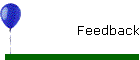 Feedback